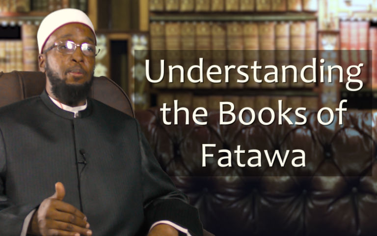 Understanding the Books of Fatawa