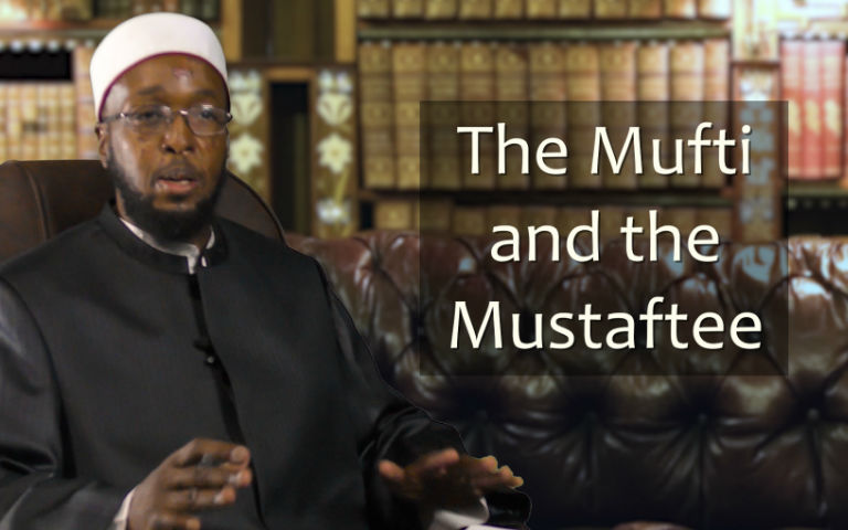 The Mufti and the Mustaftee